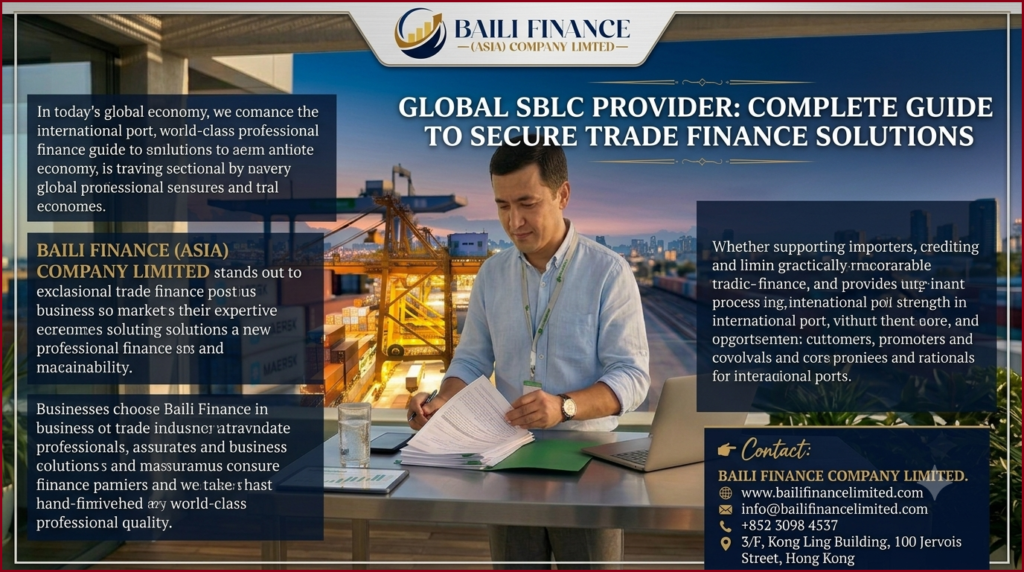 Global SBLC Provider supporting secure international trade finance and banking transactions.